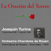 Joaquin Turina - La Oracion del Torero